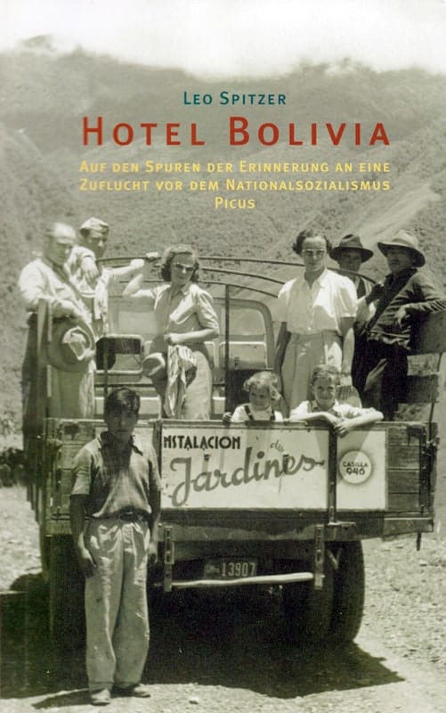 Buchdeckel - Hotel Bolivia - Auf den Spuren der Erinnerung an eine Zuflucht vor dem Nationalsozialismus Picus